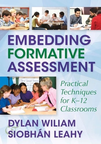 Embedding Formative Assessment: Practical Techniques for K-12 Classrooms