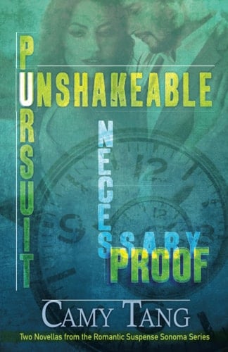 Necessary Proof and Unshakeable Pursuit Two Novellas in the Sonoma Series