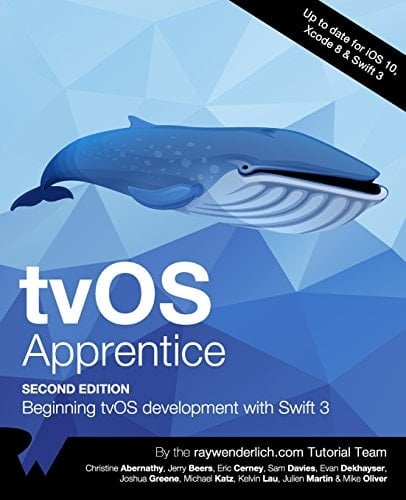 Tvos Apprentice Second Edition Beginning Tvos Development with Swift 3