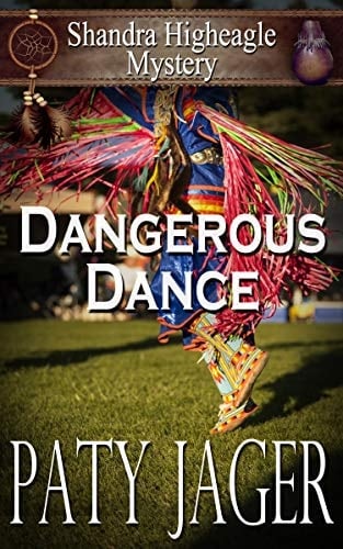Dangerous Dance (Shandra Higheagle Mystery Book 11)