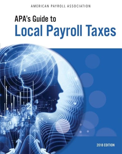 Payroll Practice Fundamentals American Payroll Association, 2018 Edition