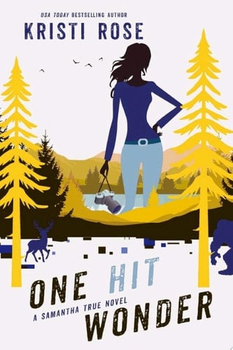 One Hit Wonder (Prequel) A Samantha True Mystery