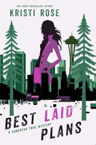 Best Laid Plans A Samantha True Mystery