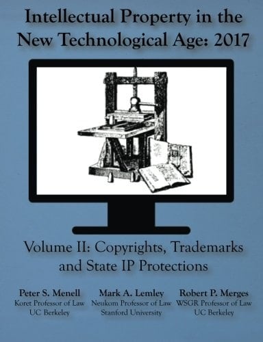 Intellectual Property in the New Technological Age 2017