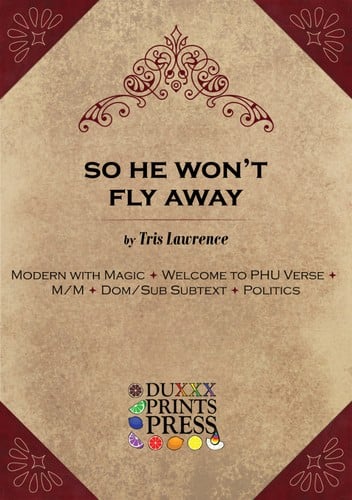 so he won't fly away