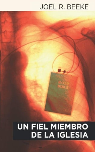 Un Fiel Miembro de la Iglesia