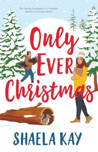 Only Ever Christmas A Sweet Contemporary Romance