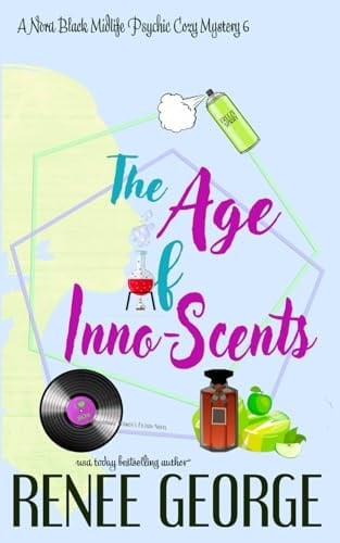 The Age of Inno-Scents A Paranormal Women's Fiction Novel
