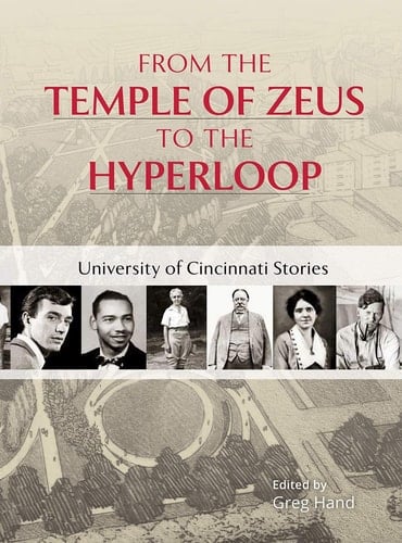 From the Temple of Zeus to the Hyperloop University of Cincinnati Stories