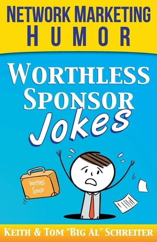 Worthless Sponsor Jokes Network Marketing Humor