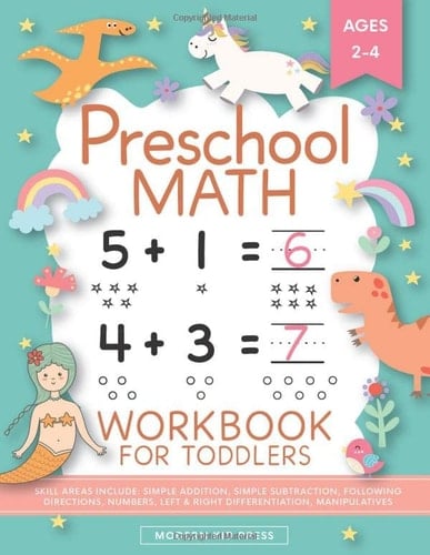Preschool Math Workbook for Toddlers Ages 2-4 Beginner Math Preschool Learning Book with Number Tracing and Matching Activities for 2, 3 and 4 Year Olds and Kindergarten Prep
