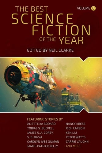 The Best Science Fiction of the Year Volume Six