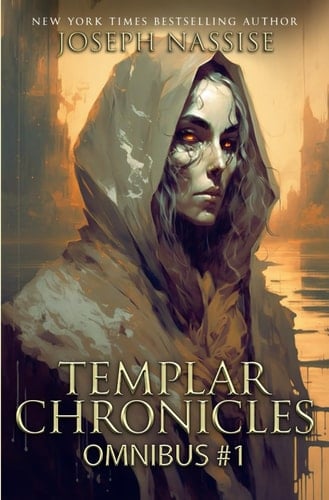 Templar Chronicles Omnibus #1
