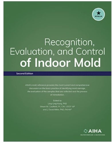 Recognition, Evaluation, and Control of Indoor Mold