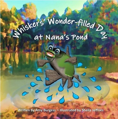 Whisker's Wonder-Filled Day at Nana's Pond