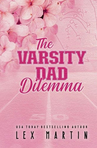 The Varsity Dad Dilemma Special Edition