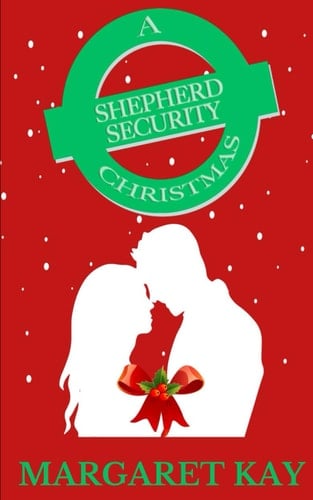 A Shepherd Security Christmas Shepherd Security Book #14.5
