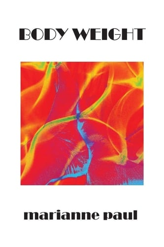 Body Weight A Collection of Haiku and Art