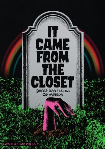 It Came from the Closet Queer Reflections on Horror