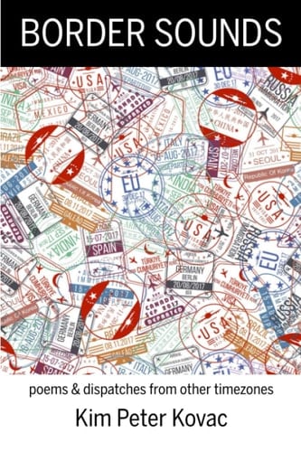 Border Sounds Poems & Dispatches from Other Timezones