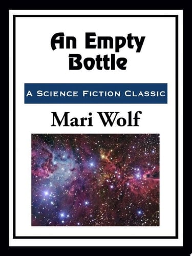 An Empty Bottle