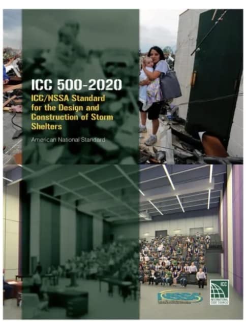 ICC 500-2020 ICC/NSSA Standard for the Design and Construction of Storm Shelters