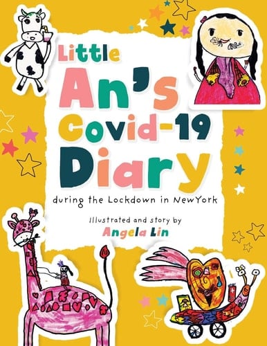 Little An's Covid-19 Diary During the Lockdown in New York