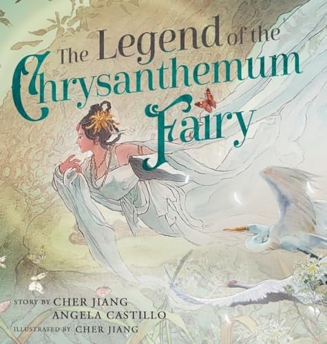 The Legend of the Chrysanthemum Fairy A Re-telling of a Traditional Chinese Folktale
