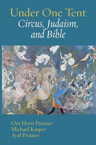 Under One Tent Circus, Judaism, and Bible