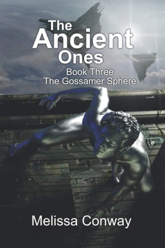 The Ancient Ones Book Three The Gossamer Sphere