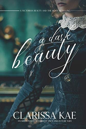 A Dark Beauty Victorian Retellings