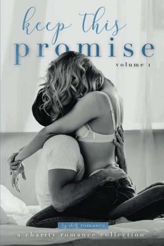 Keep This Promise Volume 1