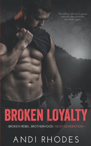 Broken Loyalty Broken Rebel Brotherhood: Next Generation