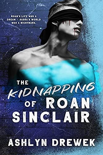 The Kidnapping of Roan Sinclair: A Dark MM Mafia Romance (The Solnyshko Duet Book 1)