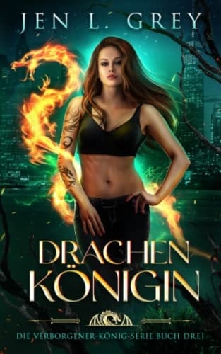 Drachenkönigin (Die Verborgener-König-Serie) (German Edition)