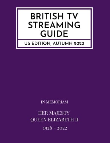 British TV Streaming Guide US Edition, Autumn 2022