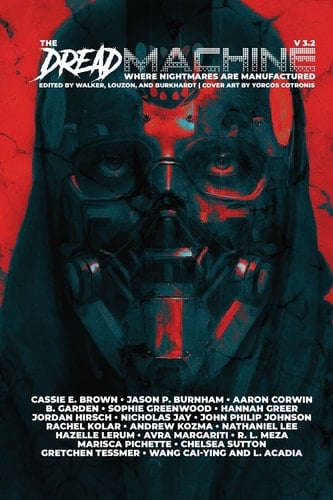 The Dread Machine, Issue 3.2
