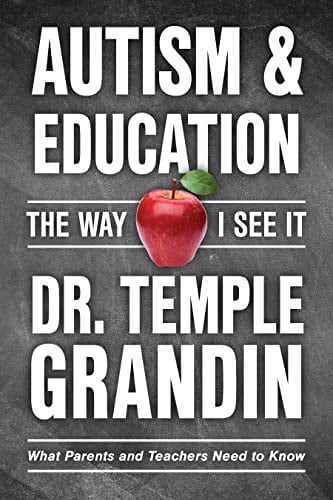 Autism & Education The Way I See it : what Parents and Teachers Need to Know