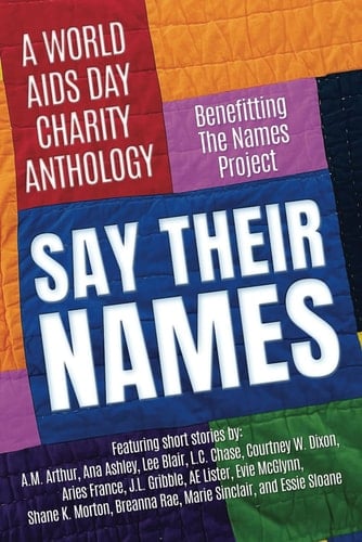 Say Their Names: A World AIDS Day Charity Anthology