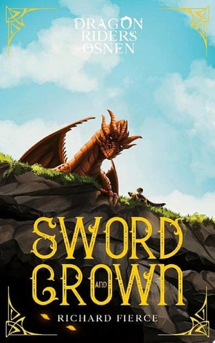Sword and Crown A Young Adult Fantasy Adventure