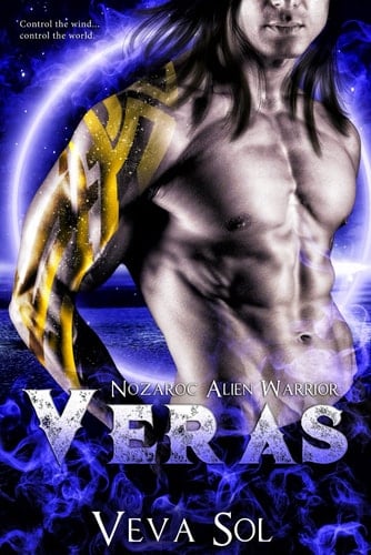 Veras: SciFi Alien Abduction Romance (Nozaroc Alien Warrior)