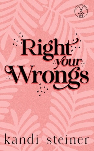 Right Your Wrongs - Special Edition: Special Edition