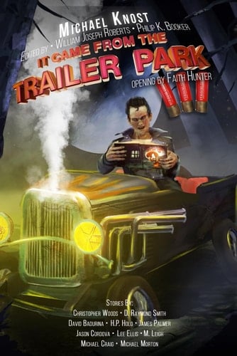 It Came From The Trailer Park Volume 3