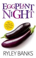 Eggplant Night: A Why Choose Romance Standalone