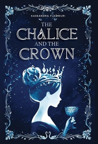 The Chalice and the Crown