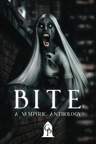 Bite A Vampiric Anthology