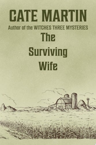 The Surviving Wife A Dorothy Lundegaard Mystery