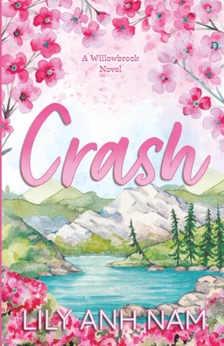 Crash A Willowbrook Novel