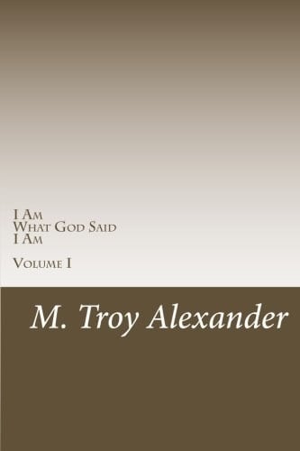 I Am What God Said I Am