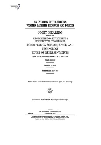 An Overview of the Nation's Weather Satellite Programs and Policies Joint Hearing Before the Subcommittee on Environment and Subcommittee on Oversight